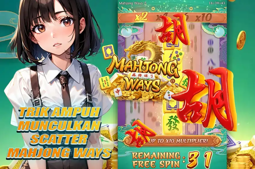LTE4D TRIK AMPUH MEMUNCULKAN SCATTER MAHJONG WAYS RAHASIA FREE SPIN MAXWIN PASTI
